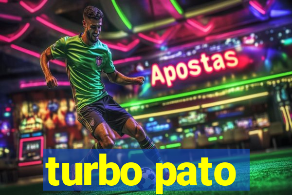 turbo pato